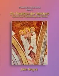 Die Tradition der Weisheit - John Noyce