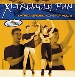 X-Tremely Fun - Latino Aerobic Nonstop Vol.2 CD - ZYX Music