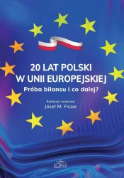 20 lat Polski w Unii Europejskiej - Józef M. Fiszer Red.