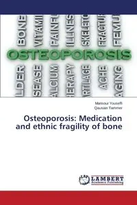 Osteoporosis - Youseffi Mansour