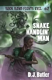 Snake Handlin' Man - Butler D. J.