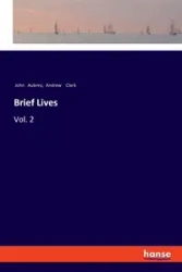 Brief Lives - Clark Andrew
