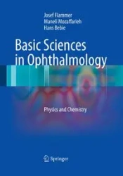 Basic Sciences in Ophthalmology - Josef Flammer