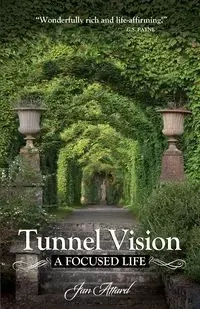 Tunnel Vision - Isadora Beauregard Fokine