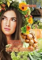 Ziołowe kuracje medycyny ludowej - Zbigniew Przybylak