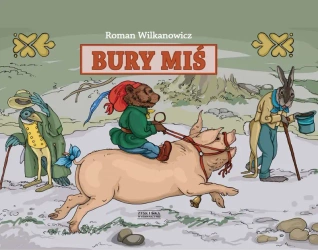 Bury miś - Roman Wilkanowicz