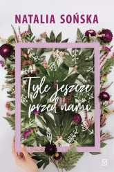 eBook Tyle jeszcze przed nami - Natalia Sońska mobi epub