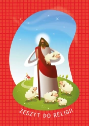 Zeszyt do religii. Dobry Pasterz - opracowanie zbiorowe