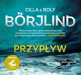 audiobook Przypływ - Cilla Börjlind, Rolf Börjlind