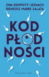 Kod płodności - Ewa Kempisty-Jeznach, Ireneusz Marek Salata