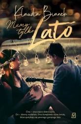 eBook Mamy tylko lato - Klaudia Bianek mobi epub