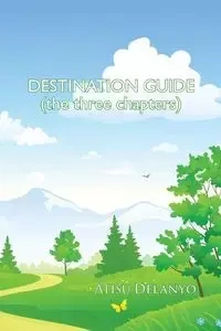 Destination Guide - Delanyo Atisu