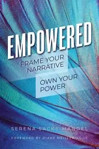 Empowered - Serena Sacks-Mandel