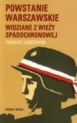 Powstanie Warszawskie widziane z wieży spadochron. - Tadeusz Zakrzewski