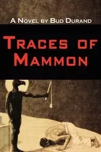 Traces of Mammon - Bud Durand