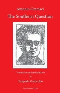 The Southern Question - Antonio Gramsci