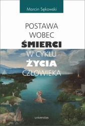 eBook Postawa wobec śmierci w cyklu życia człowieka - Marcin Sękowski epub mobi
