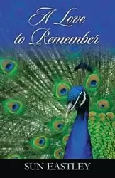 A Love to Remember - Sun Eastley