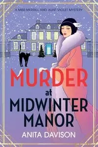Murder at Midwinter Manor - Anita Davison