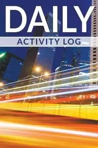 Daily Activity Log - Publishing LLC Speedy