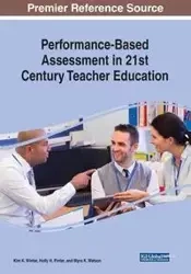 Performance-Based Assessment in 21st Century Teacher Education - Winter Kim K.