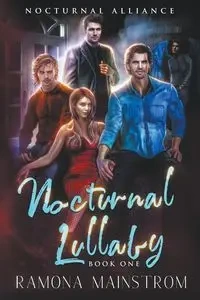 Nocturnal Lullaby - Ramona Mainstrom
