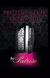 Protect Your Entrance - Patrese