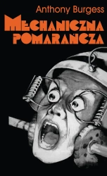 eBook Mechaniczna Pomarańcza - Anthony Burgess epub mobi