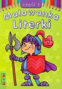 Malowanka. Literki, część 1 - praca zbiorowa