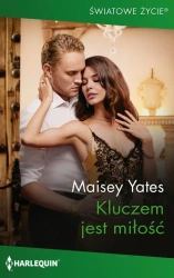 eBook Kluczem jest miłość - Maisey Yates mobi epub