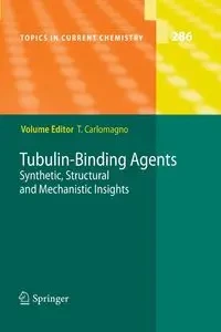 Tubulin-Binding Agents - Carlomagno Teresa