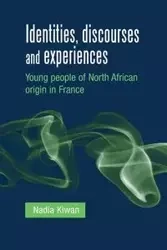 Identities, discourses and experiences - Nadia Kiwan
