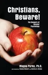 Christians Beware - Parks Magna