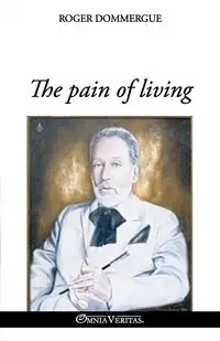 The pain of living - Roger Dommergue