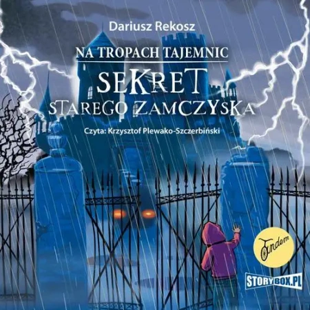 audiobook Na tropach tajemnic. Tom 4. Sekret starego zamczyska - Dariusz Rekosz