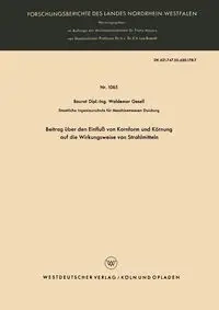 Beitrag Uber Den Einfluss Von Kornform Und Kornung Auf Die Wirkungsweise Von Strahlmitteln - Waldemar Gesell
