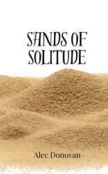 Sands of Solitude - Donovan Alec