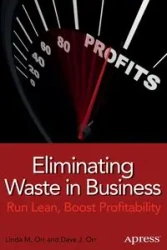 Eliminating Waste in Business - Linda M. Orr