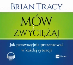 audiobook Mów i zwyciężaj - Brian Tracy