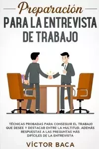 Preparación para la entrevista de trabajo - Baca Víctor