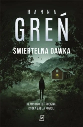 Śmiertelna dawka - Hanna Greń