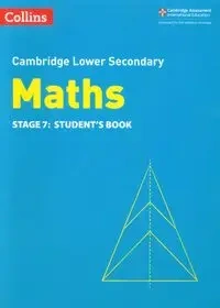 Collins Cambridge Lower Secondary Maths - Lower Secondary Maths Student's Book: Stage 7 - Duncombe Alastair, Ellis Rob, George Amanda