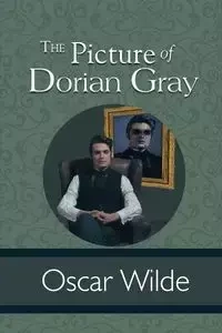 The Picture of Dorian Gray - Oscar Wilde