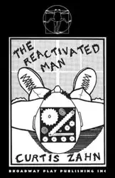 The Reactivated Man - Curtis Zahn