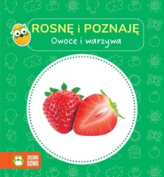 Rosnę i poznaję. Owoce i warzywa - praca zbiorowa