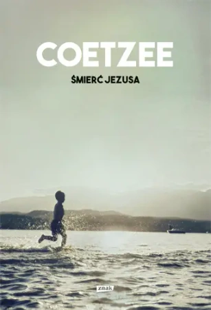 Śmierć Jezusa - John Maxwell Coetzee