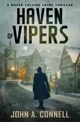 Haven of Vipers - John A. Connell