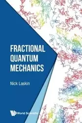 FRACTIONAL QUANTUM MECHANICS - NICK LASKIN