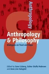 Anthropology and Philosophy - Liisberg Sune