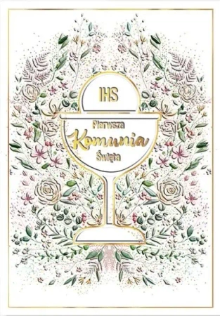 Karnet A5 Komunia. Kielich w kwiatach - Henry
